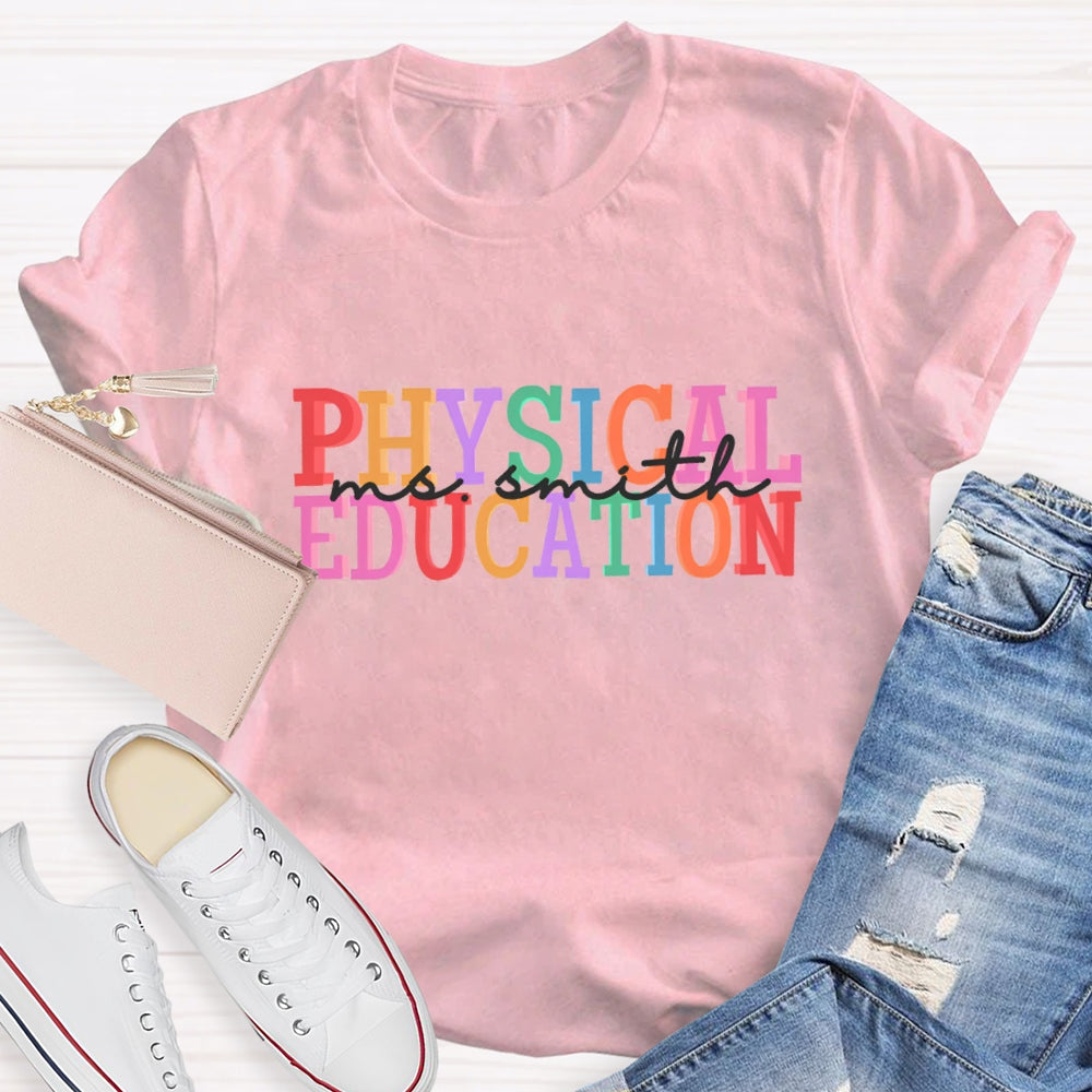 Personalized Physical Education Name T-Shirt