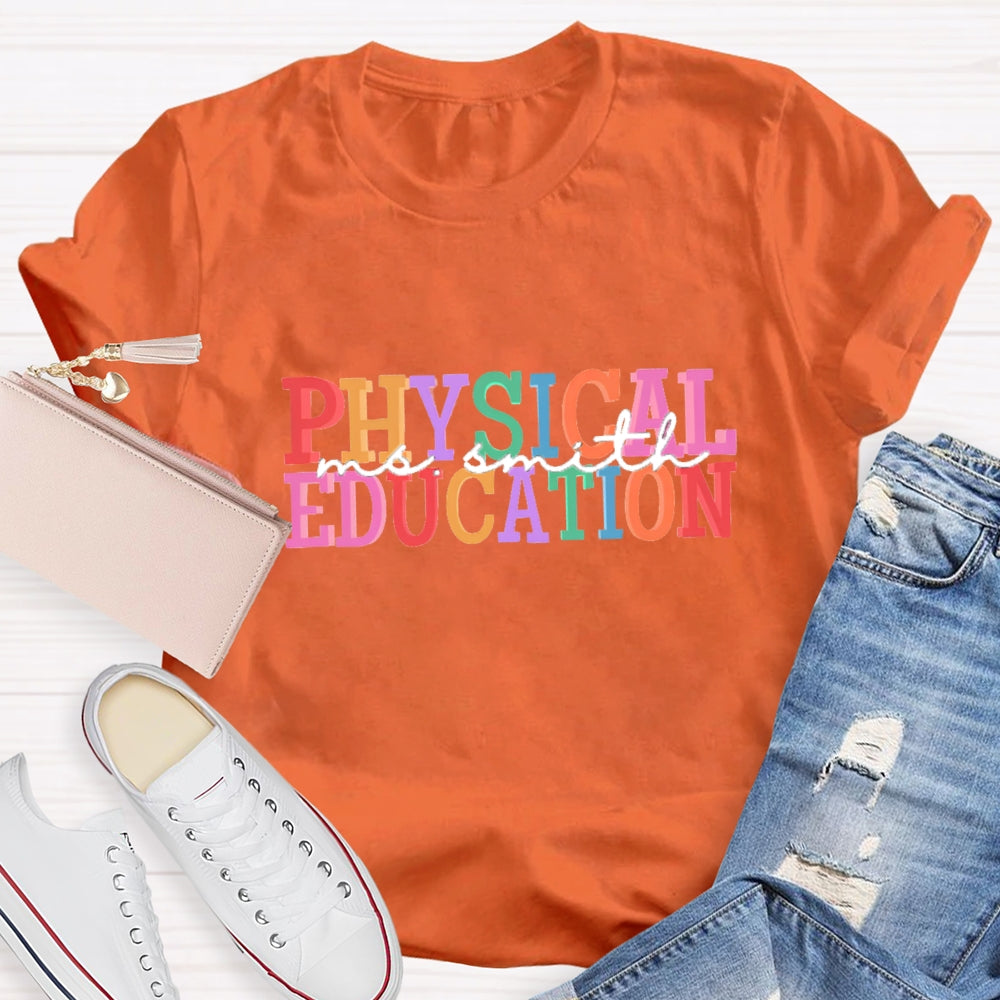 Personalized Physical Education Name T-Shirt