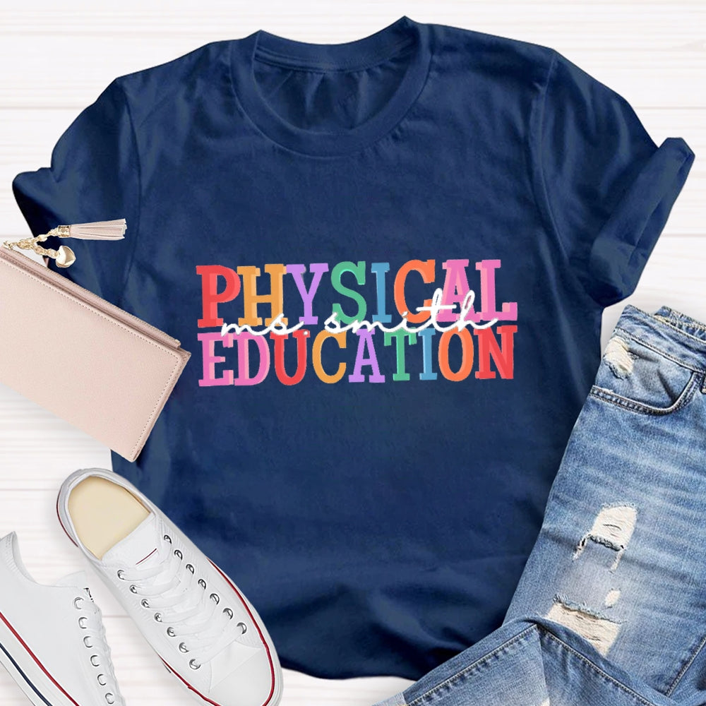 Personalized Physical Education Name T-Shirt
