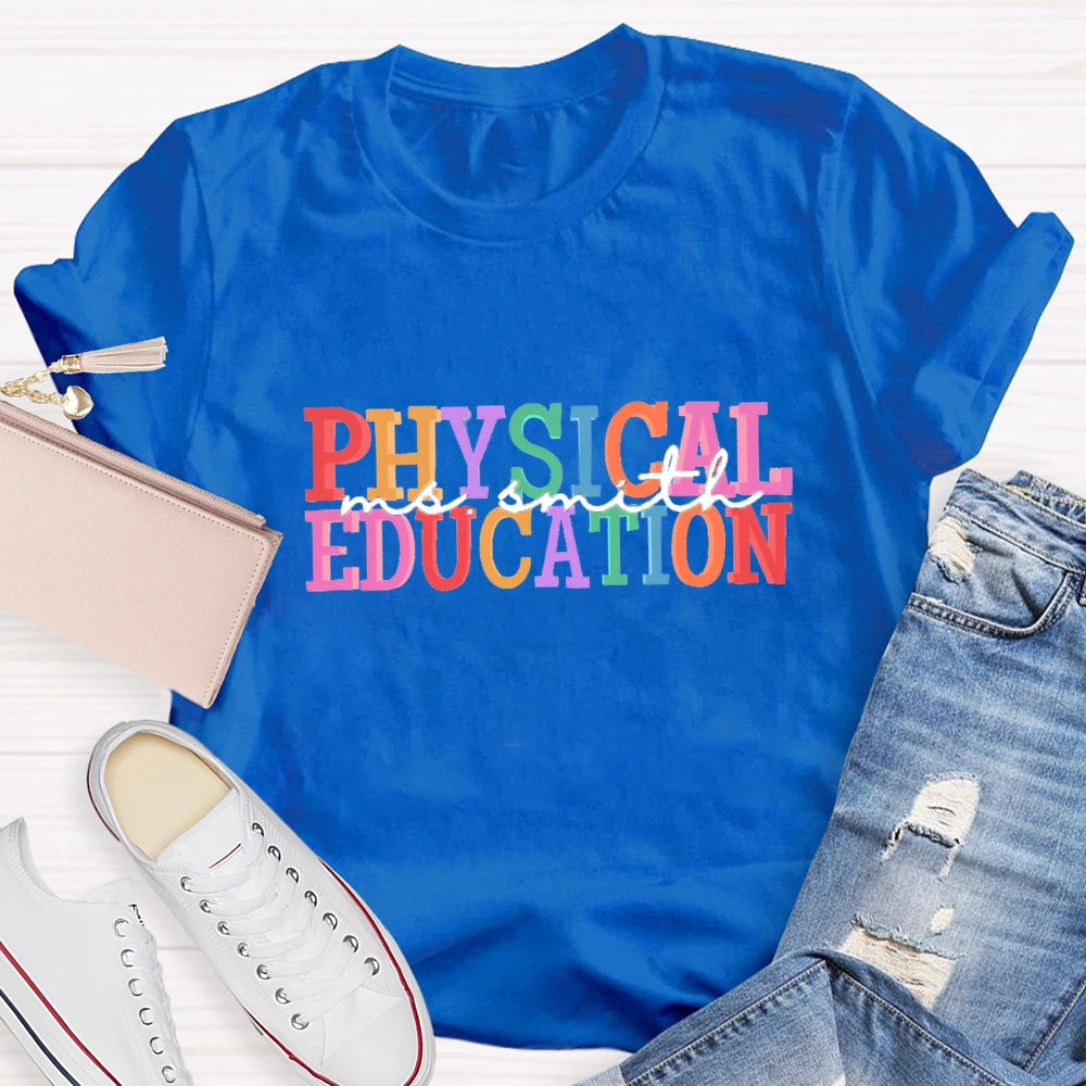 Personalized Physical Education Name T-Shirt