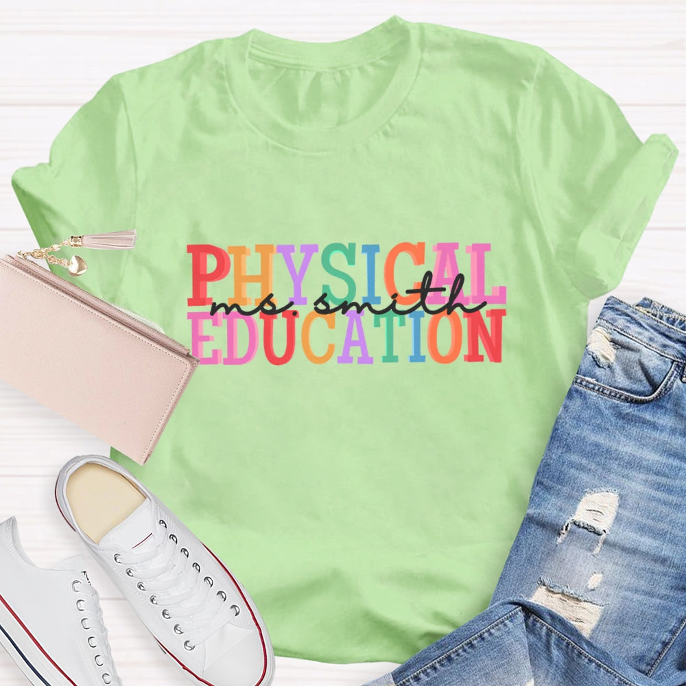 Personalized Physical Education Name T-Shirt