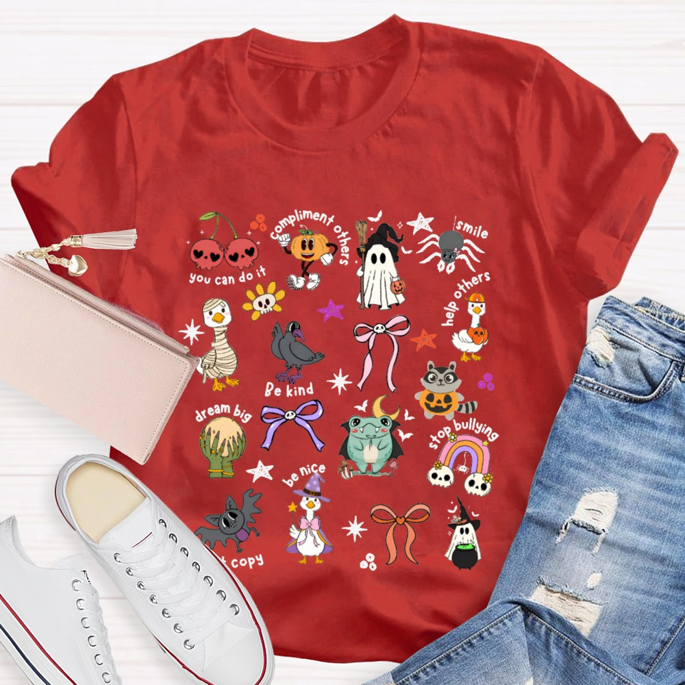You Can Do It Compliment Others Smile Help Other Be Kind Dream Big Be Nice Halloween T-shirt