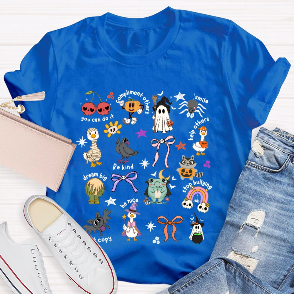 You Can Do It Compliment Others Smile Help Other Be Kind Dream Big Be Nice Halloween T-shirt