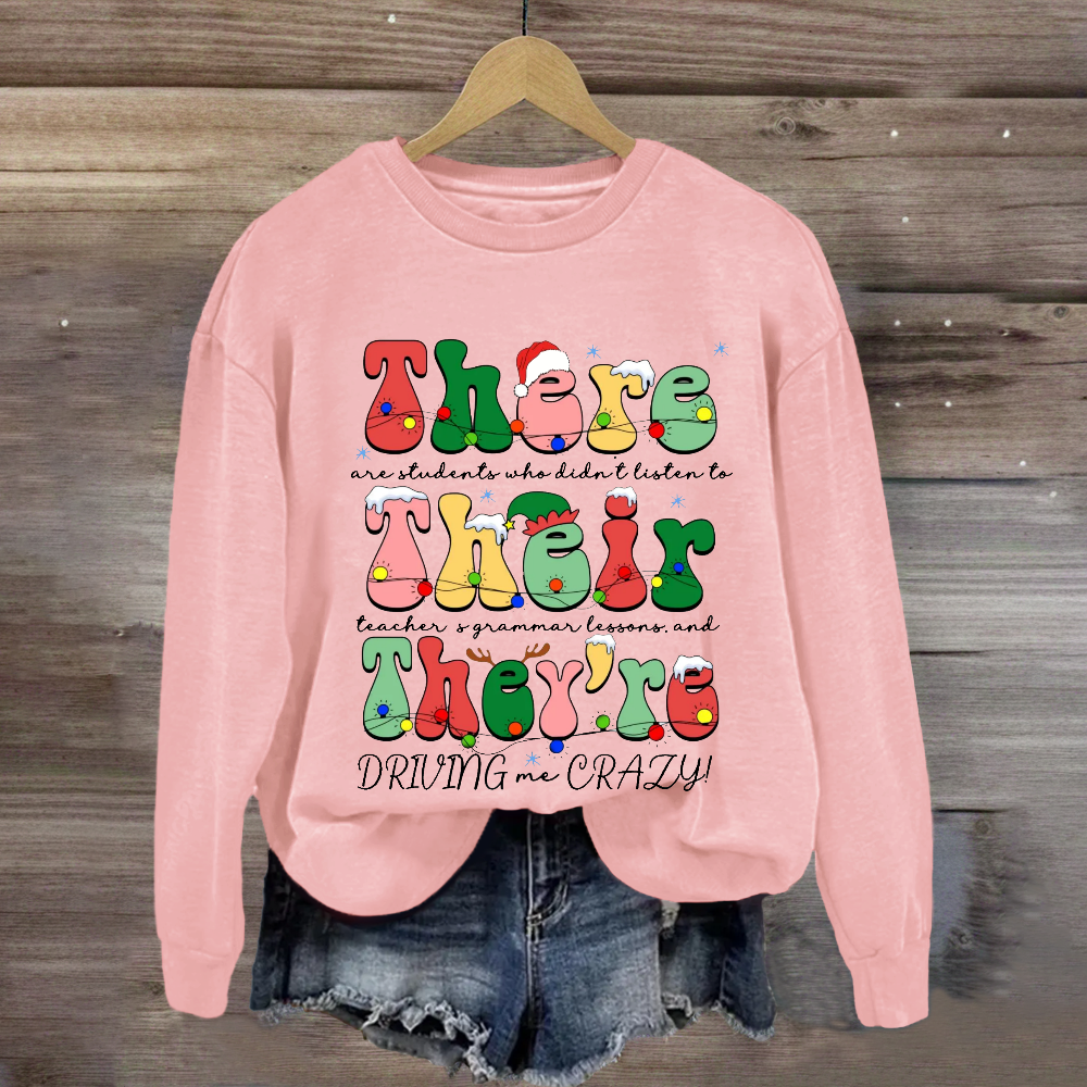 Christmas Their There They're Grammar Teacher Sweatshirt