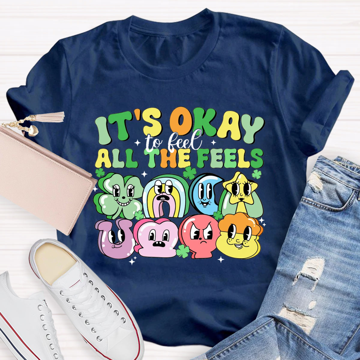 It's Okay To Feel All The Feels Shamrock T-Shirt