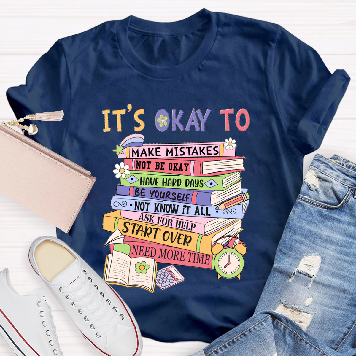 It's Okay To Ask For Help Need More Time Teacher T-Shirt