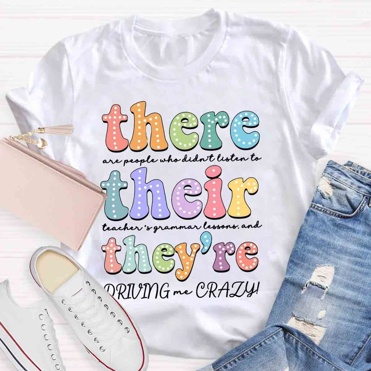 Their There They’re Grammar English Teacher Funny Grammar Punctuation Shirt