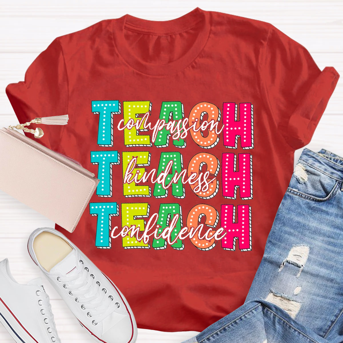 Compassion Kindness Confidence Teacher T-Shirt