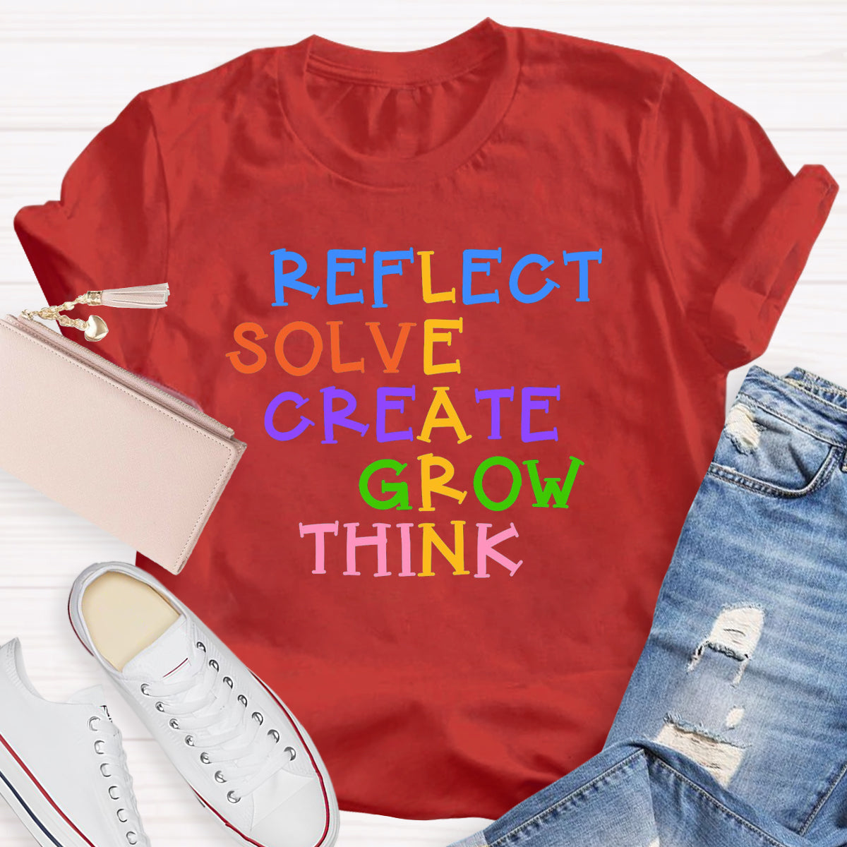 Reflect Solve Create Grow Think Teacher T-Shirt