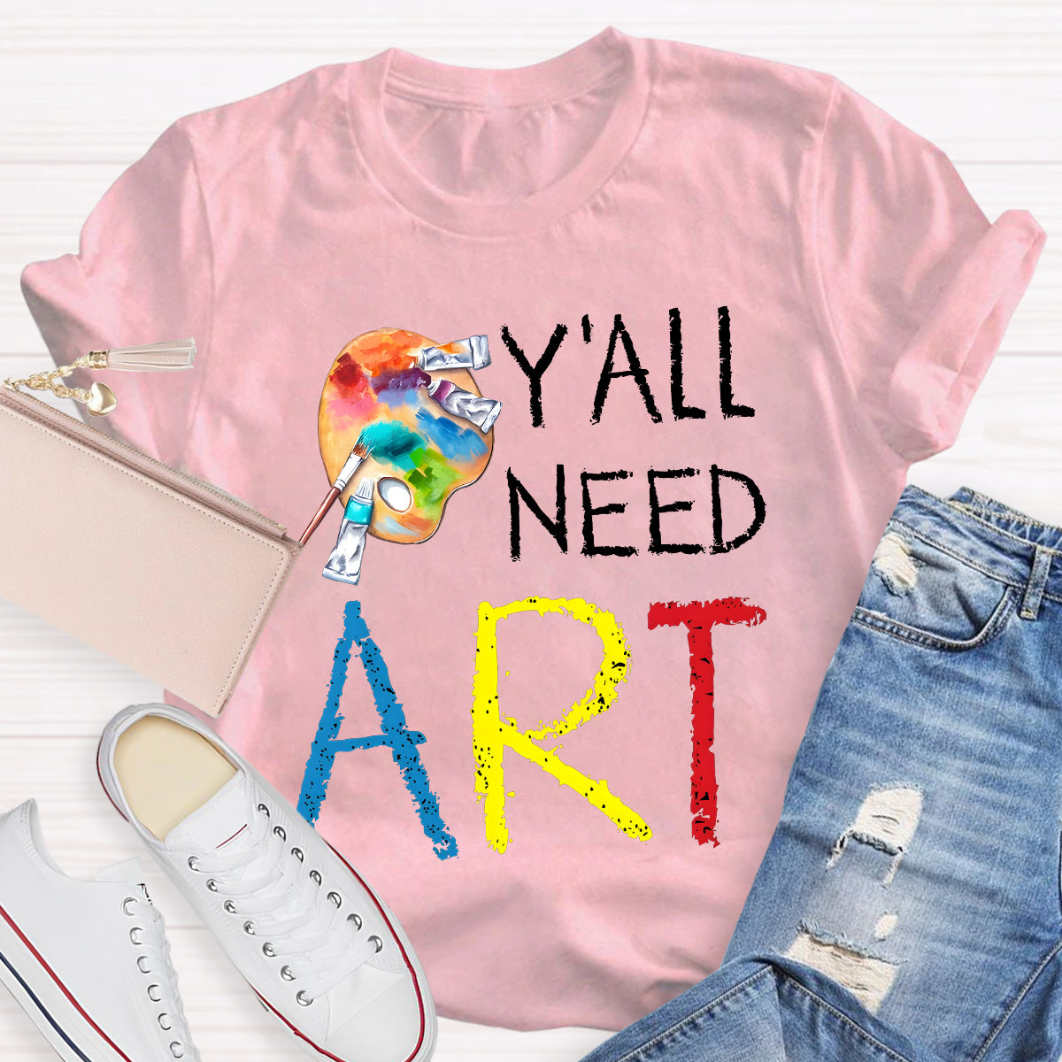 Y'll Need Art Teacher T-Shirt