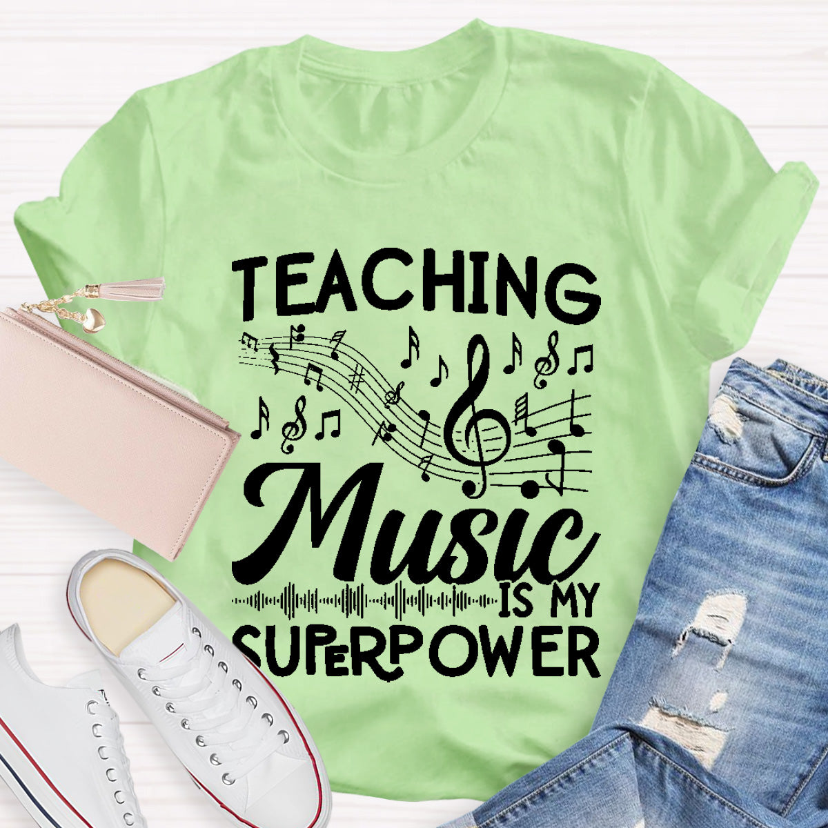 Teaching Music Is My Super Power T-Shirt