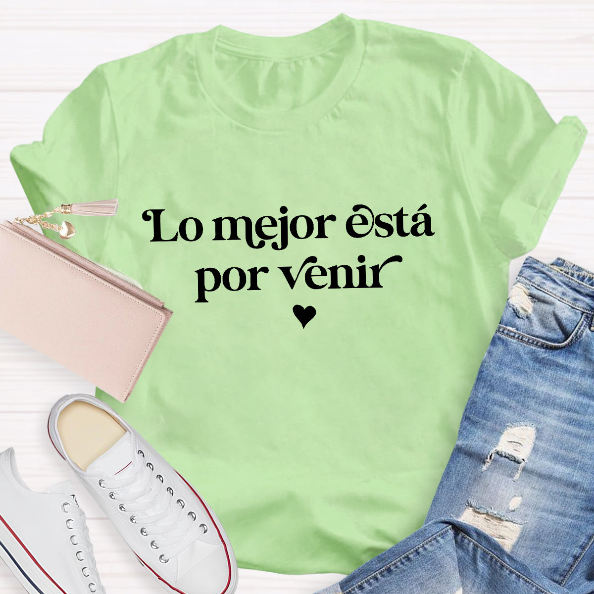 Lo Mejor Está Por Venir Spanish Teacher T-Shirt