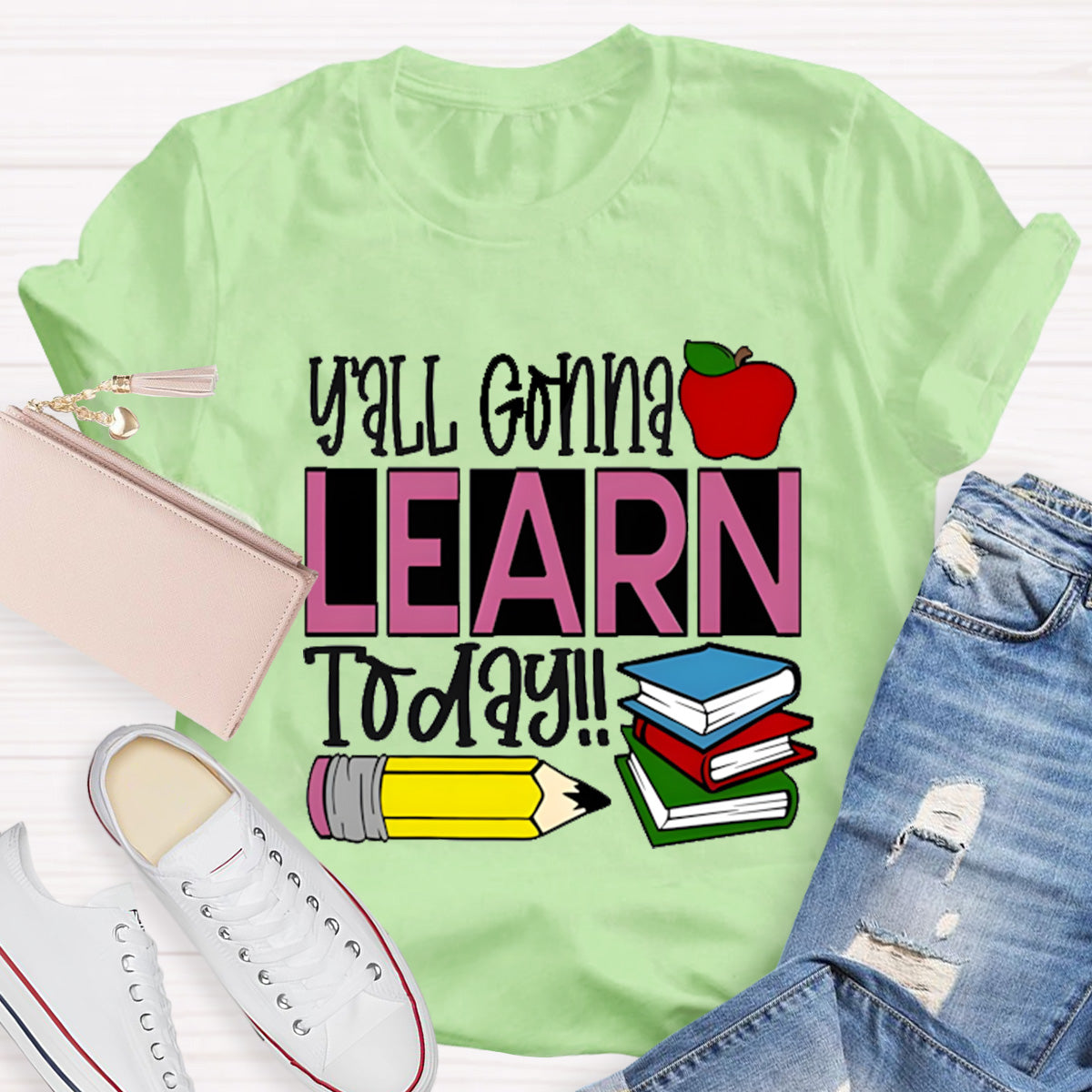 Apple Books Y'all Gonna Learn Today Teacher T-Shirt