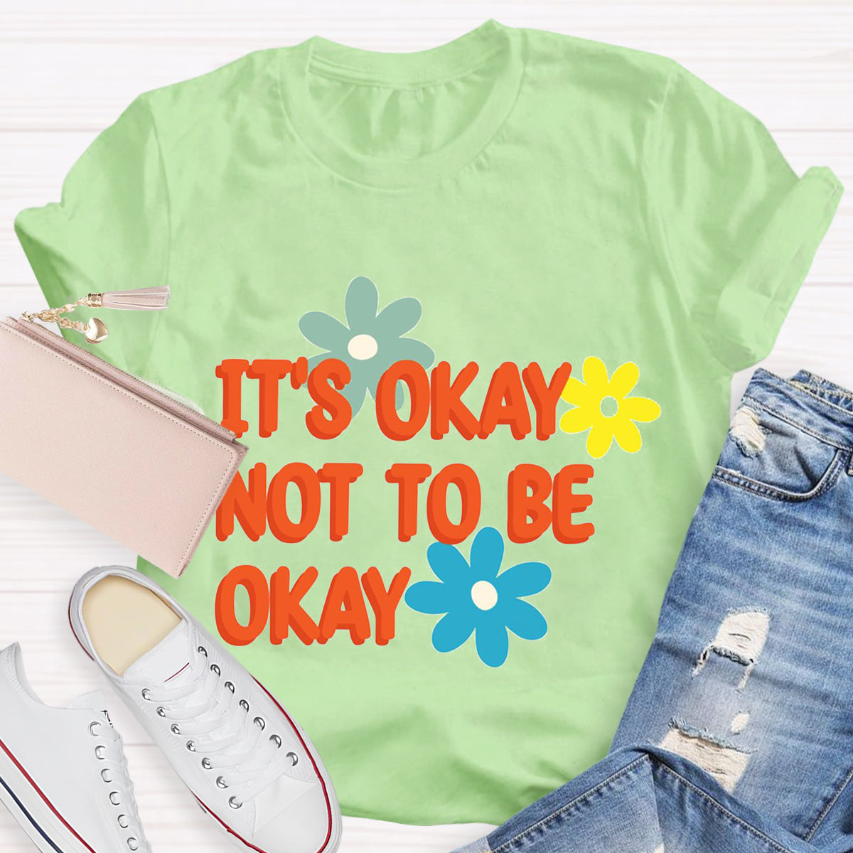 It'S Okay To Not Be Okay Teacher T-Shirt