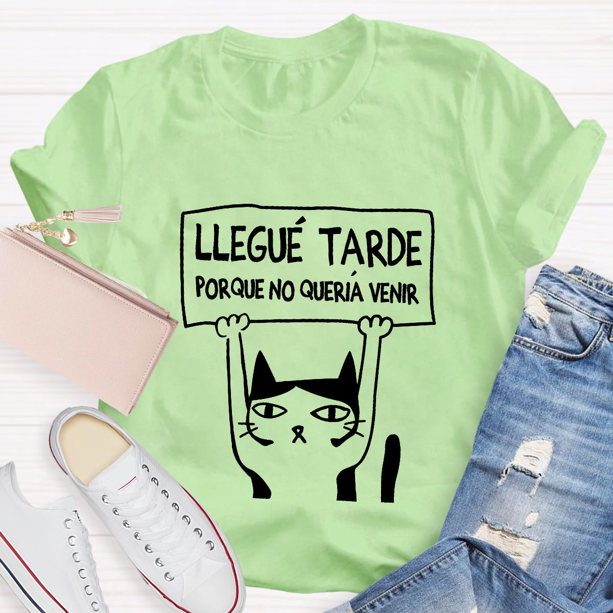 Llegue Tarde Porque No Queria Venir Spanish Teacher T-Shirt