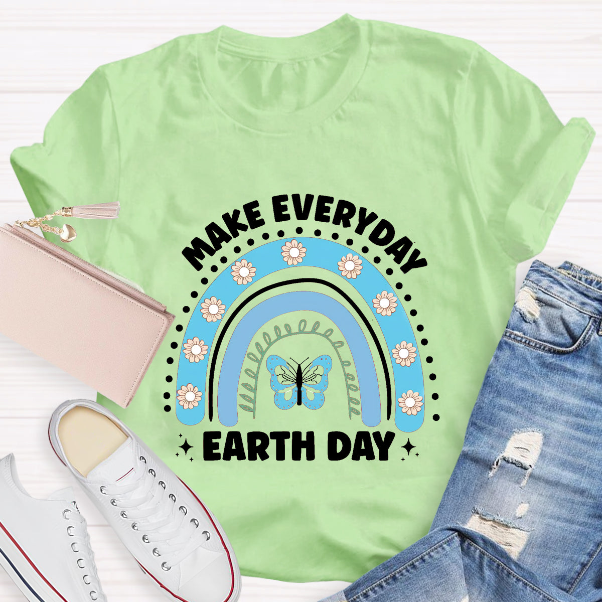 Make Everyday Earth Day Butterfly Flower Rainbow T-Shirt