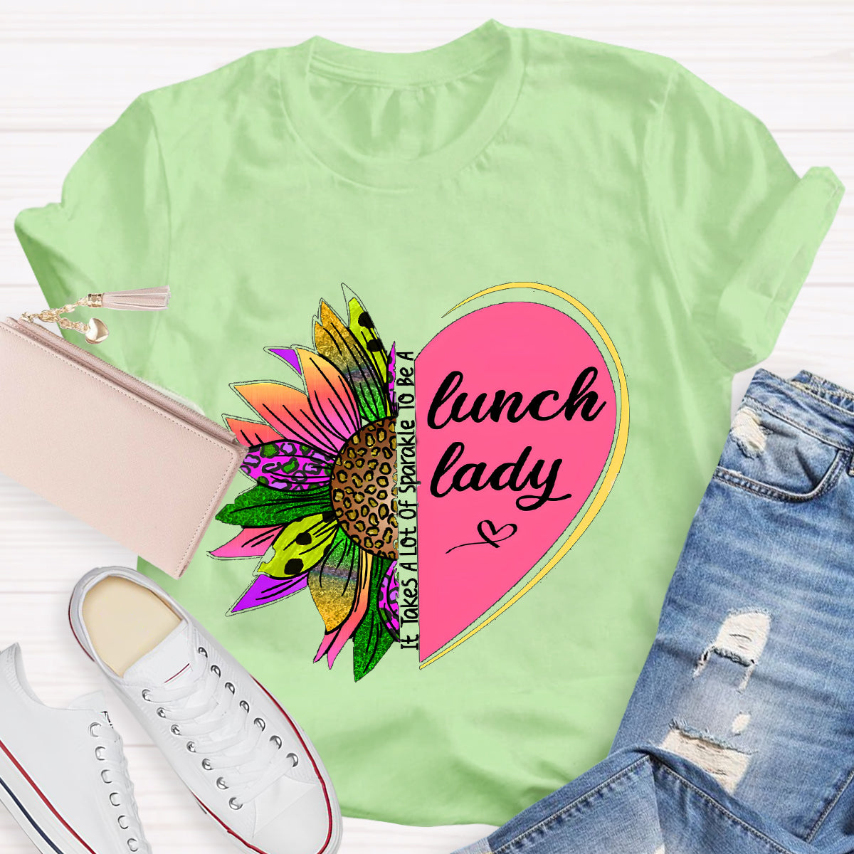 It Takes A Lot Of Sparkle To Be A Lunch Lady Heart Sunflower T-Shirt