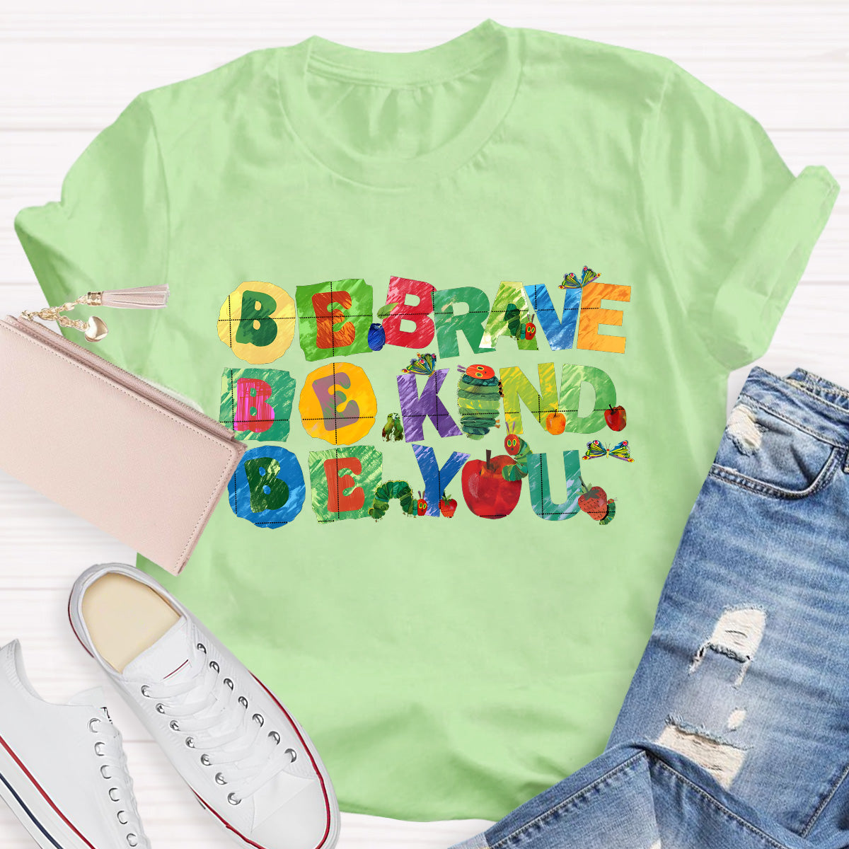 Be Brave Be Kind Be You Teacher T-Shirt