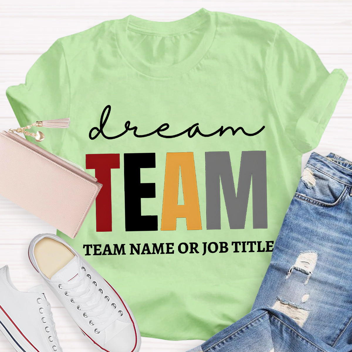 Personalized Team Name Dream Team Teacher T-Shirt