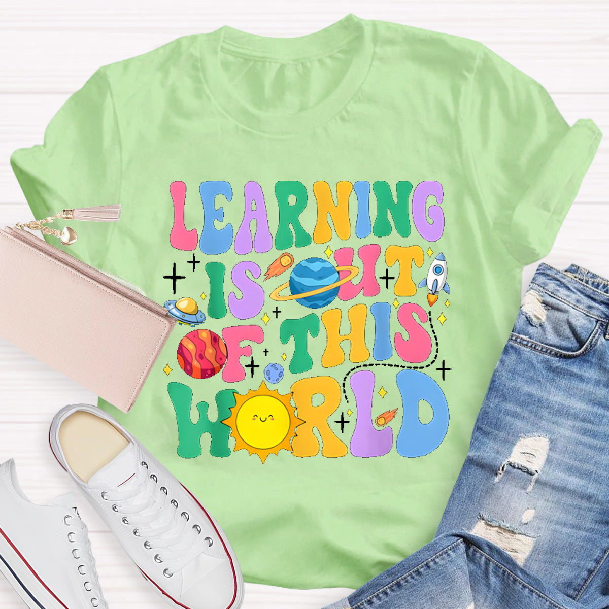 Learning Is Out Of This World Teacher T-Shirt