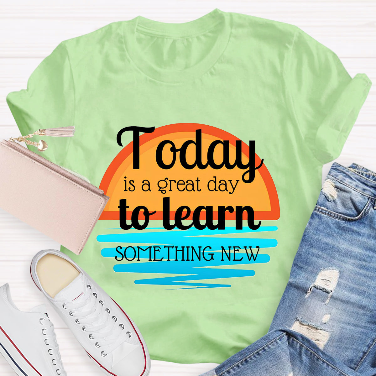 Today Is A Great Day To Learn Something New T-Shirt