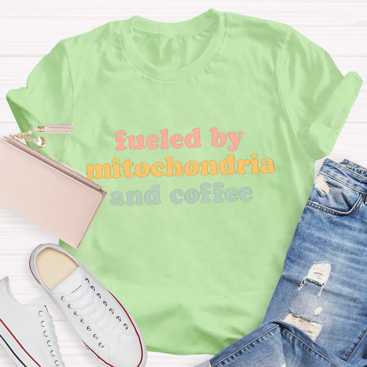 Fueled By Mitochondria and Coffee Teacher T-Shirt