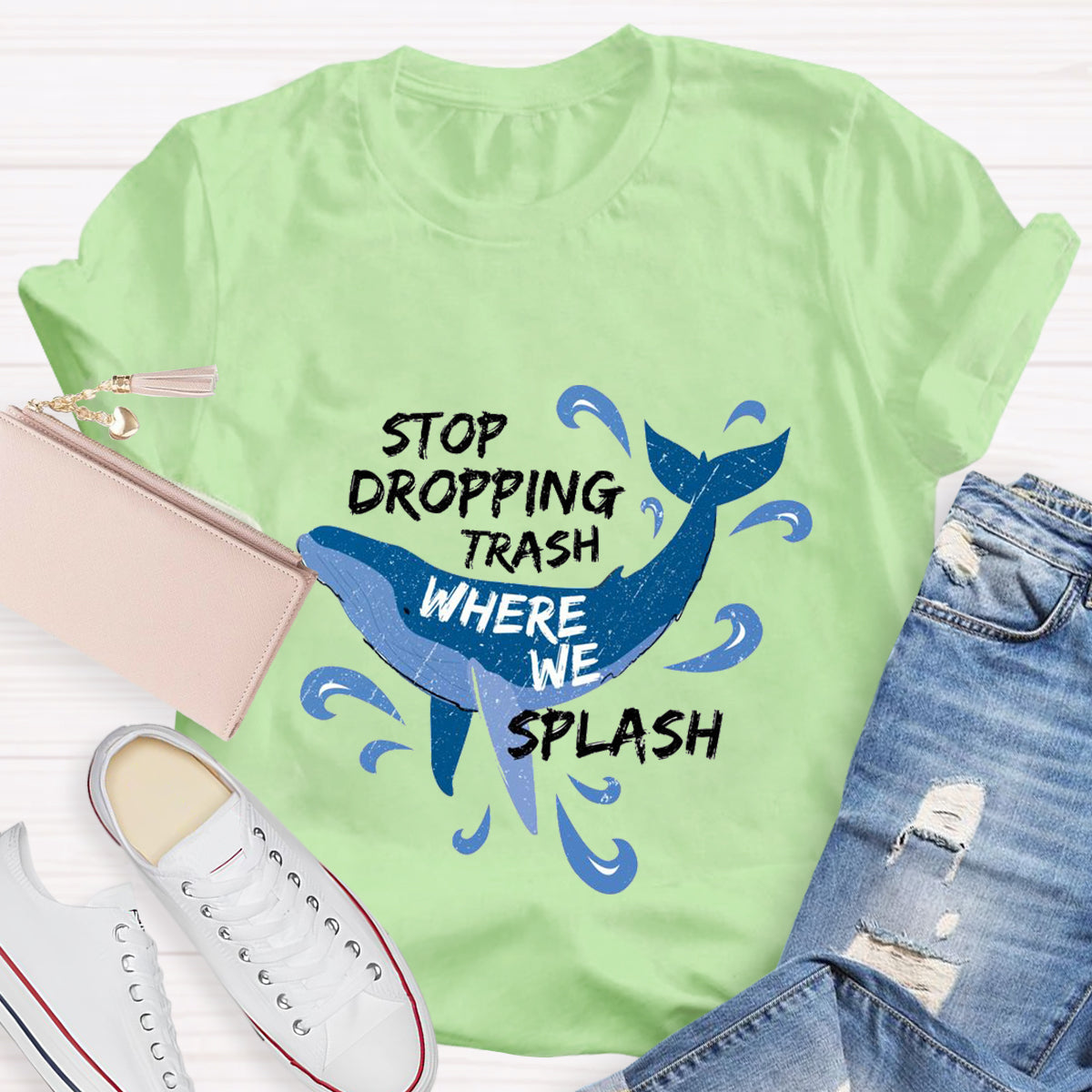 Stop Dropping Trash Into The Splash T-Shirt