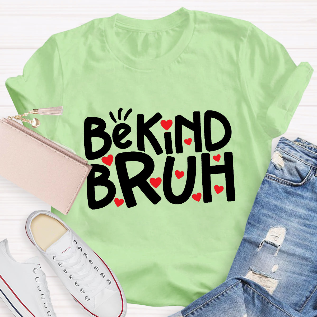 Be Kind Bruh T-Shirt