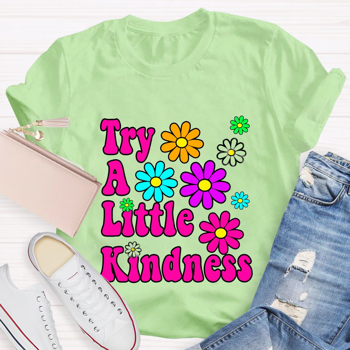 Try A Little Kindness Teacher T-Shirt