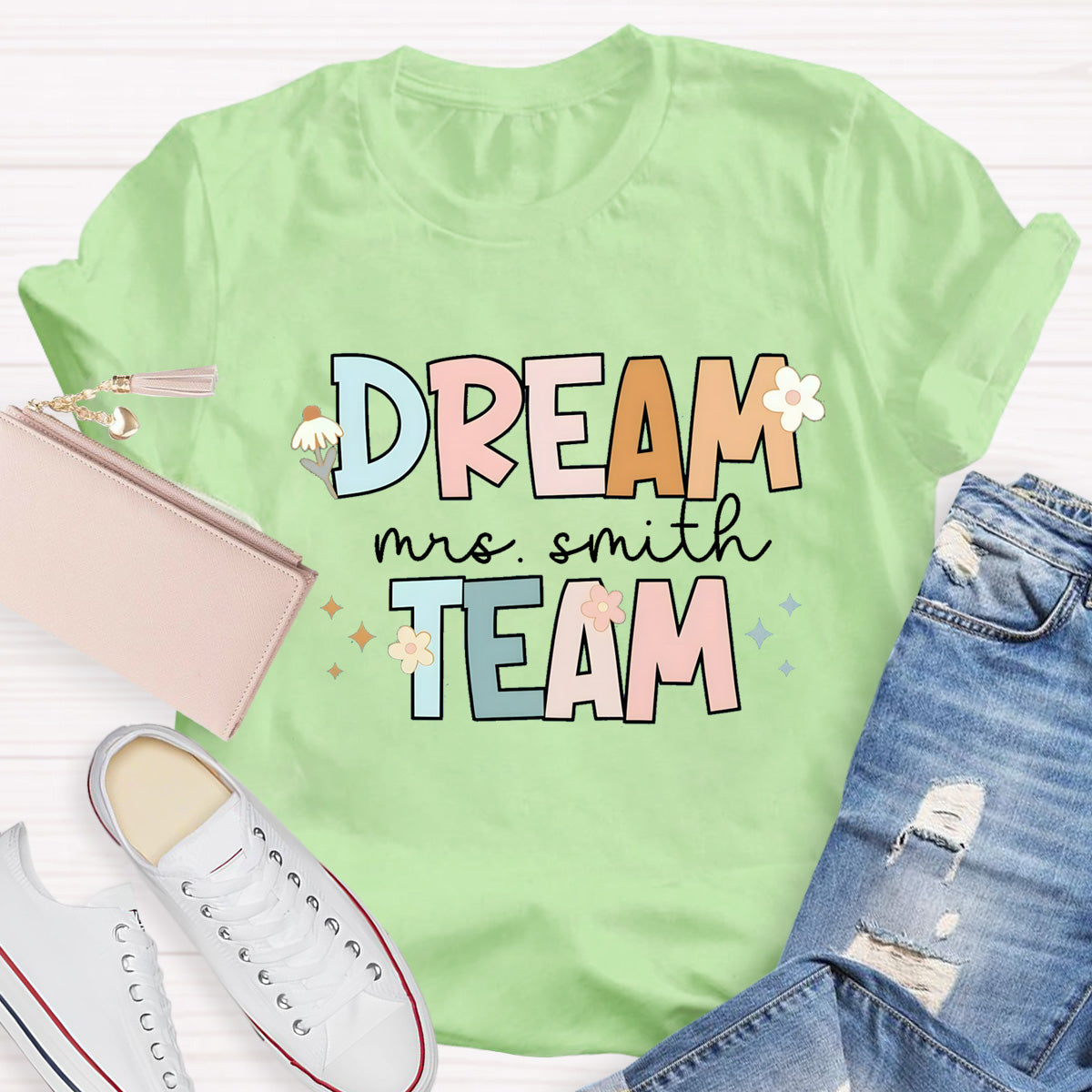 Personalized Teacher Name Of Dream Team T-Shirt