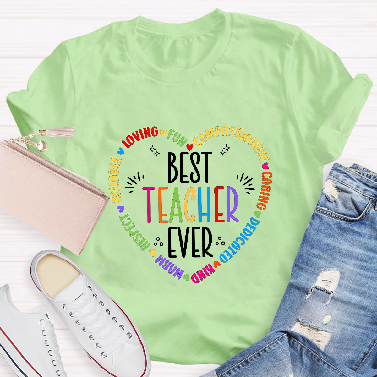Best Teacher Ever Loving Fun T-Shirt