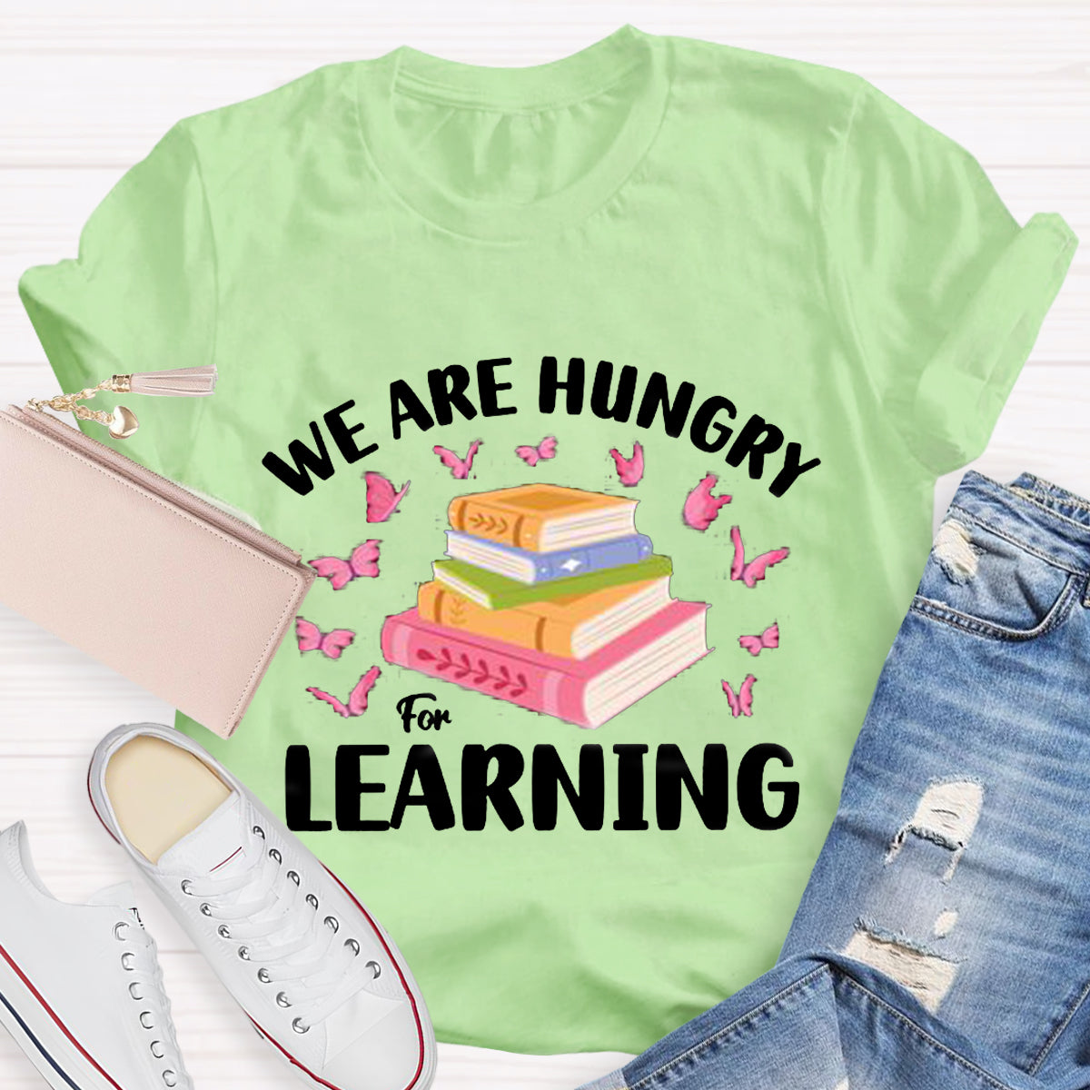 We Are Very Hungary For Learning Pink Butterfly T-Shirt