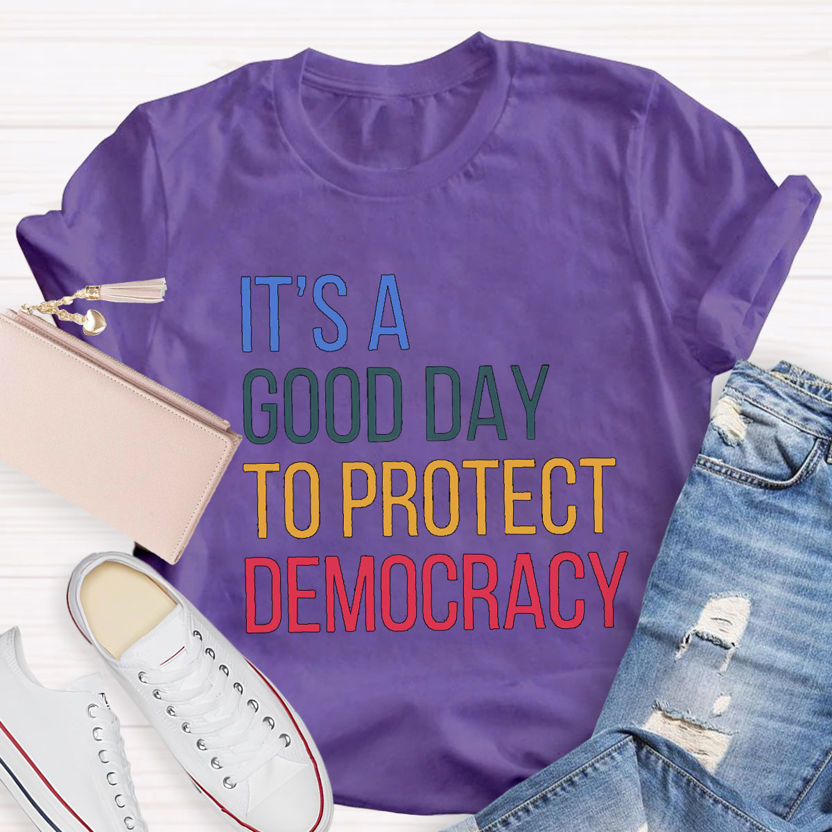 It's A Good Day To Protect Democracy Teacher T-Shirt