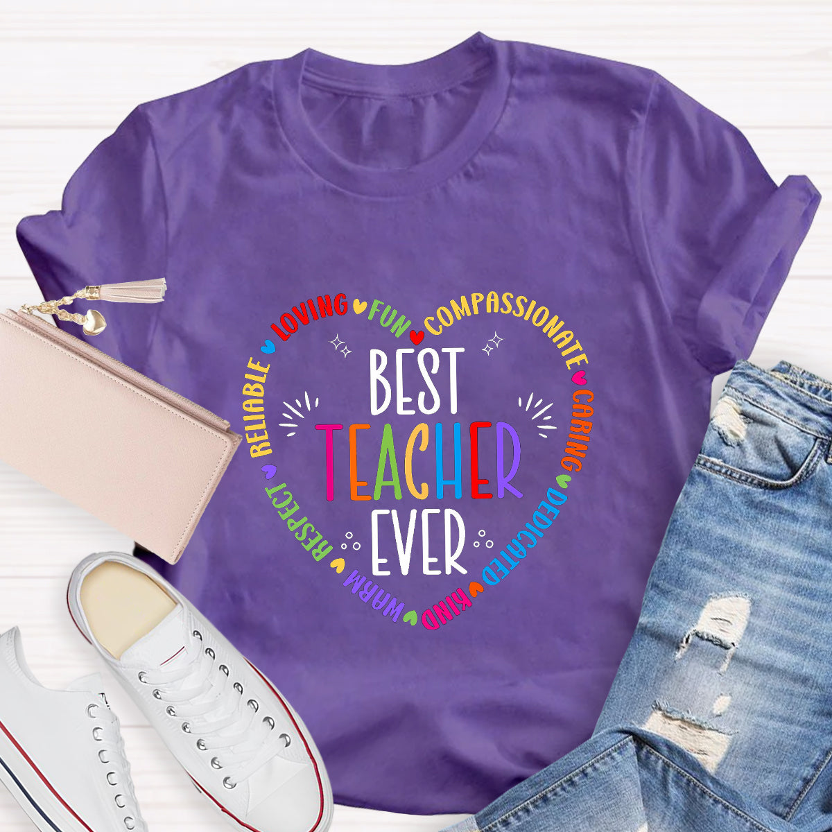 Best Teacher Ever Loving Fun T-Shirt