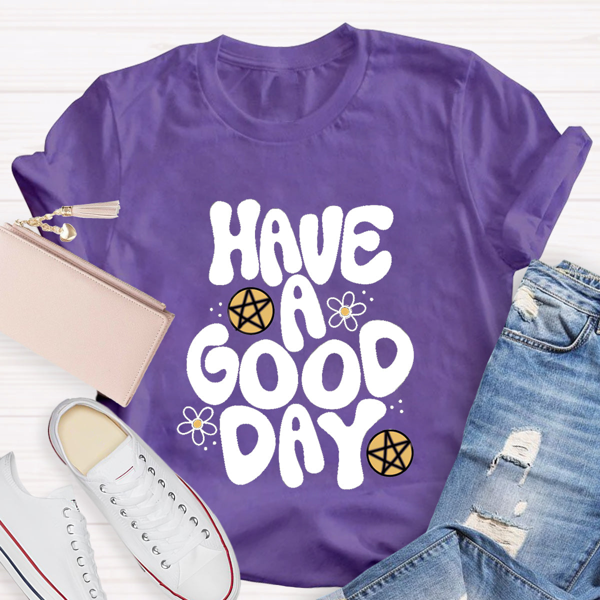 Have A Good Day Teacher T-Shirt