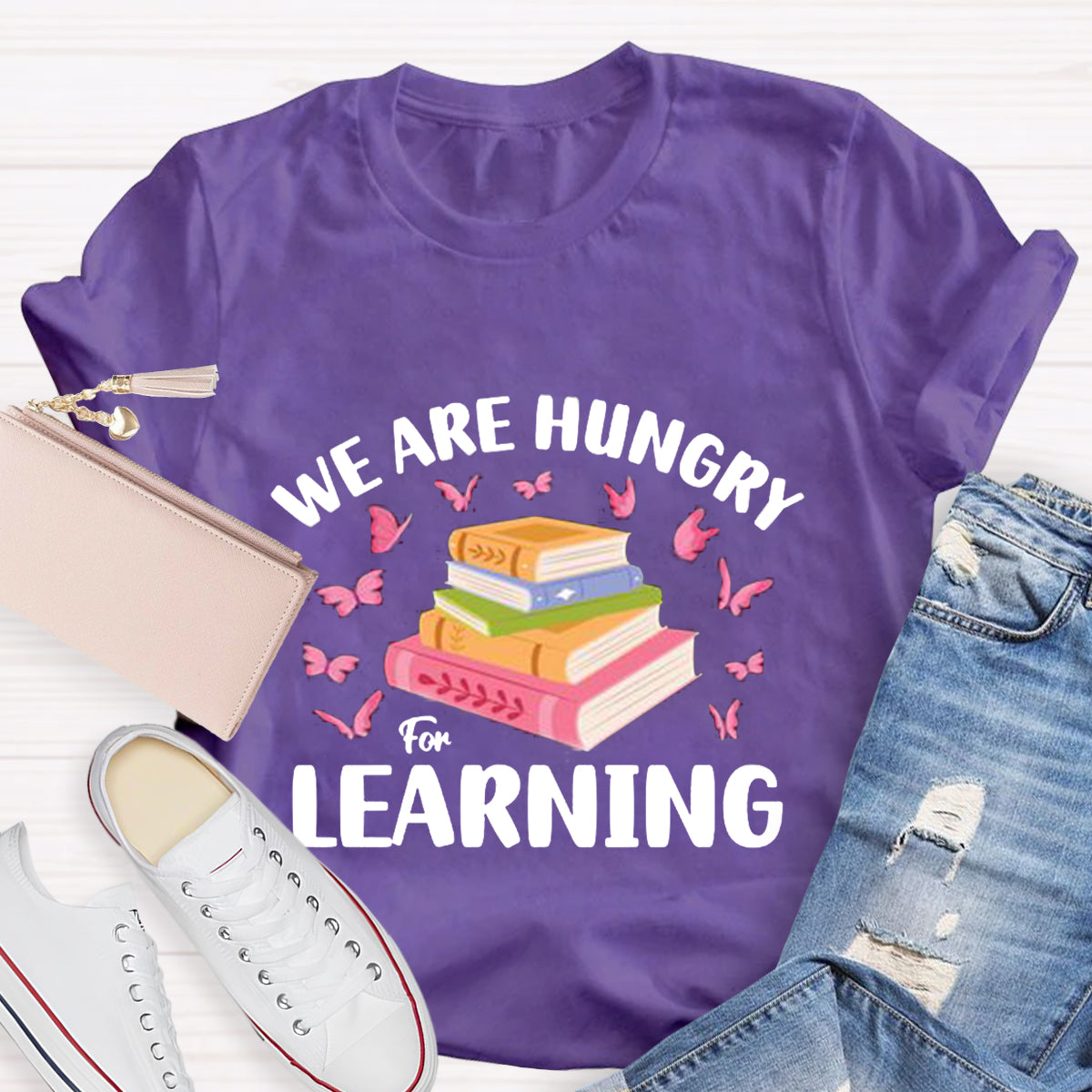 We Are Very Hungary For Learning Pink Butterfly T-Shirt