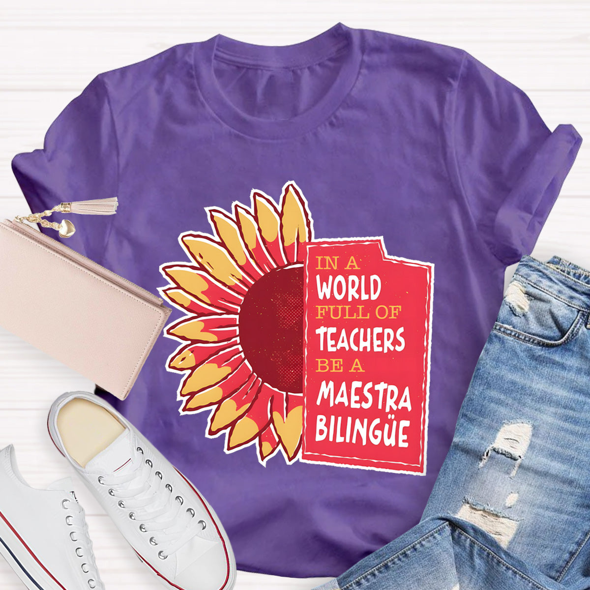 In A World Full Of Teachers Be A Maestra Biling Teacher T-Shirt