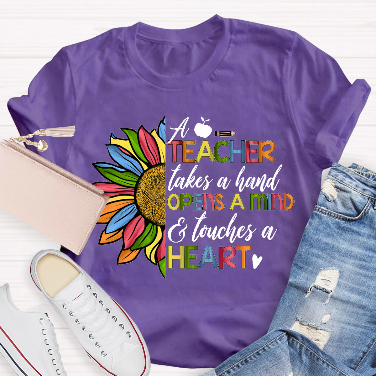 A Teacher Takes A Hand Opens A Mind Heart Touches A Heart Teacher T-Shirt
