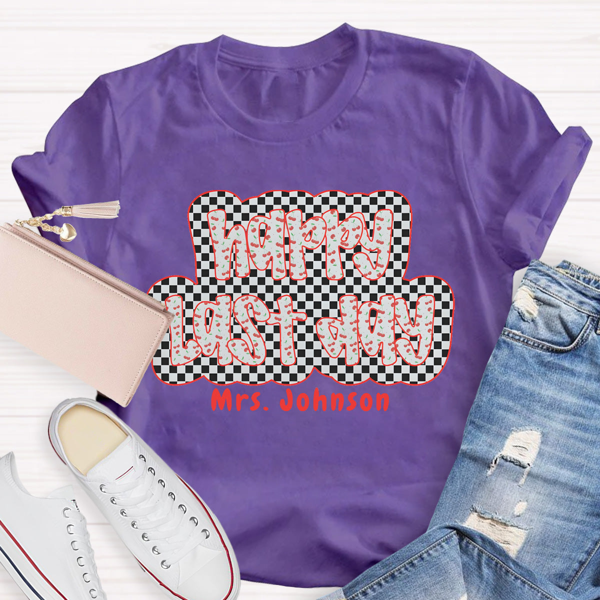 Personalized Name Happy Last Day Checkerboard T-Shirt