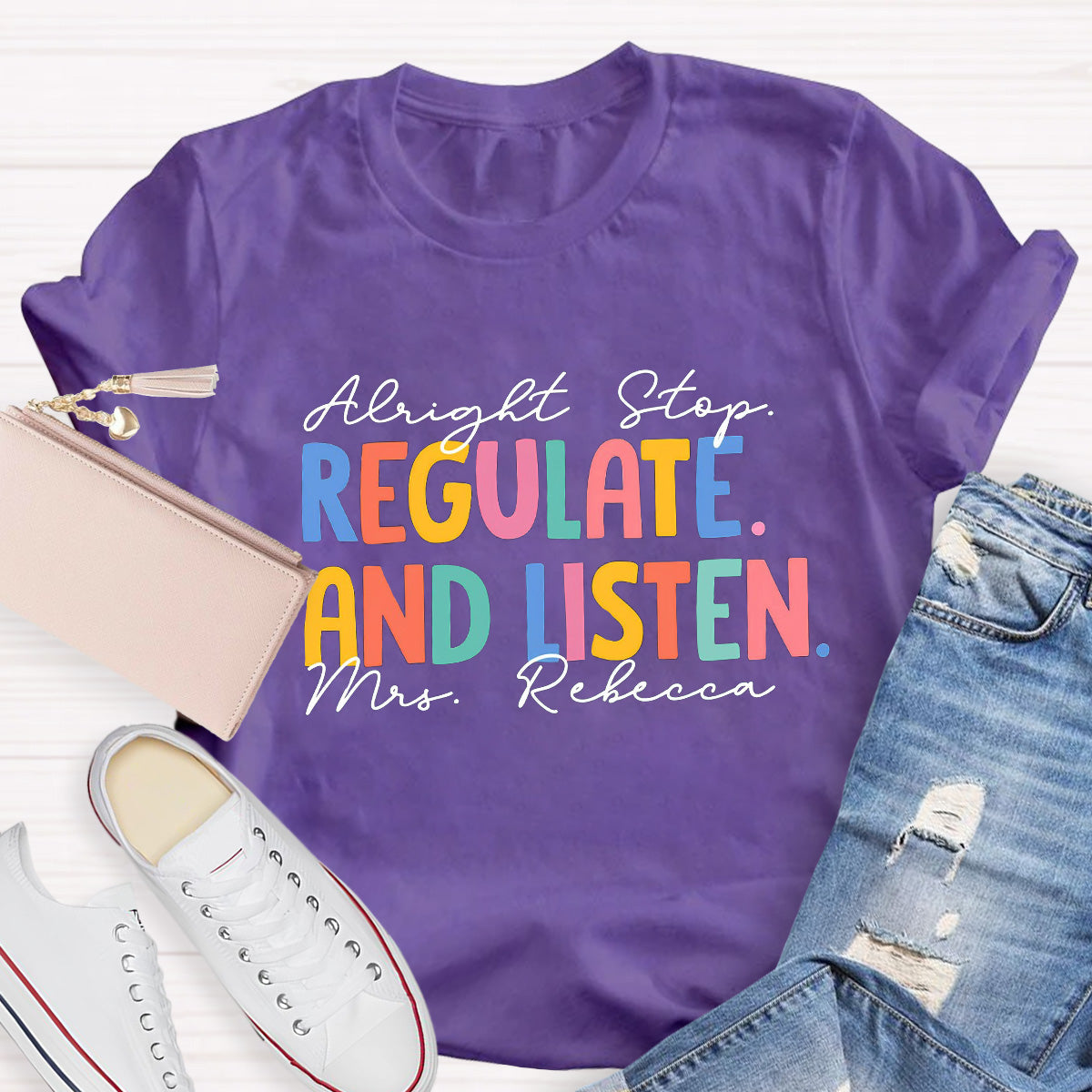 Personalized Name Regulate And Listen Teacher T-Shirt