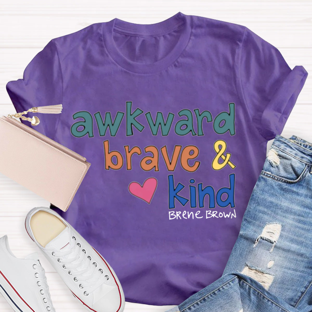 Awkward Brave Kind Teacher T-Shirt