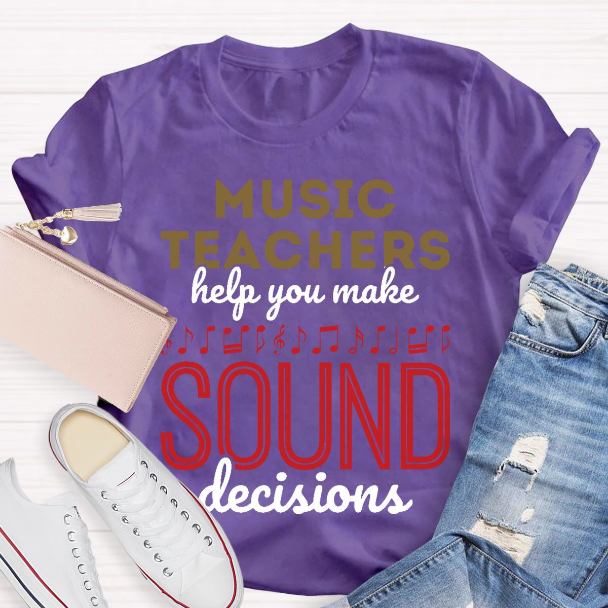 Music Teachers Help You Make Sound Decisions Teacher T-Shirt