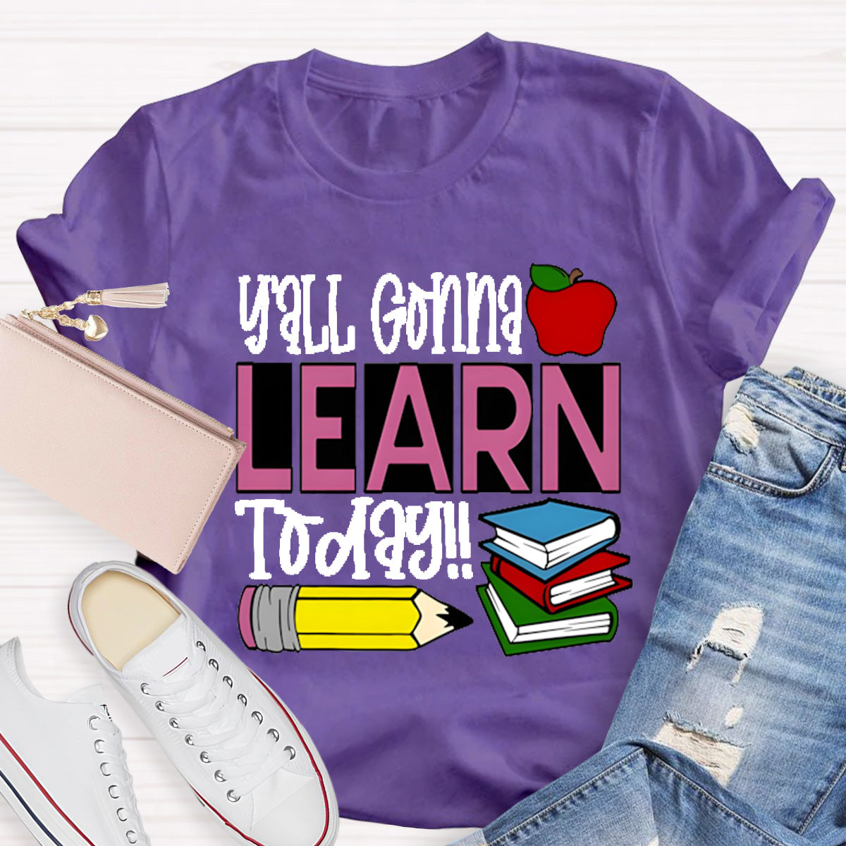 Apple Books Y'all Gonna Learn Today Teacher T-Shirt