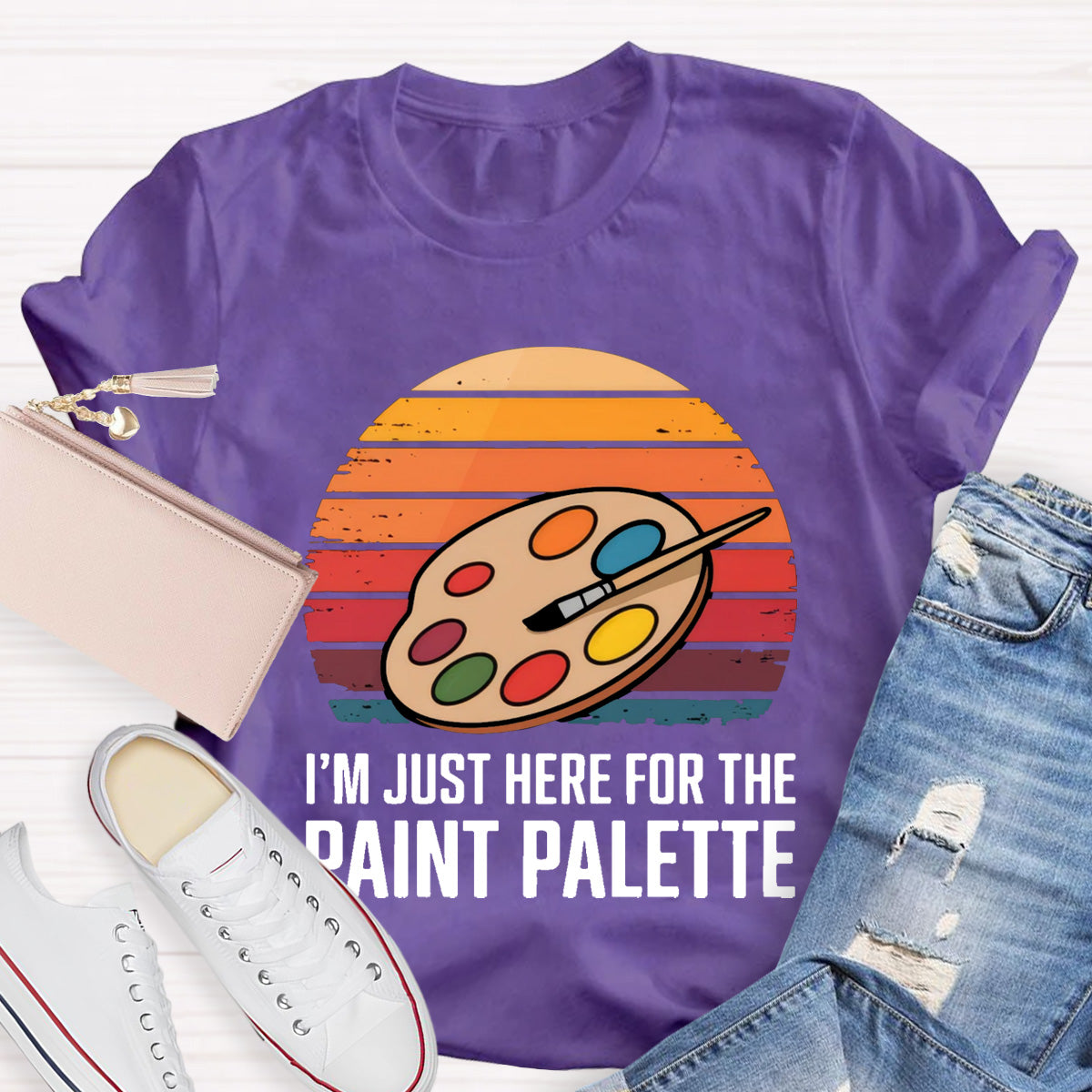 I'M Just Here For The Paint Palette Art Teacher T-Shirt