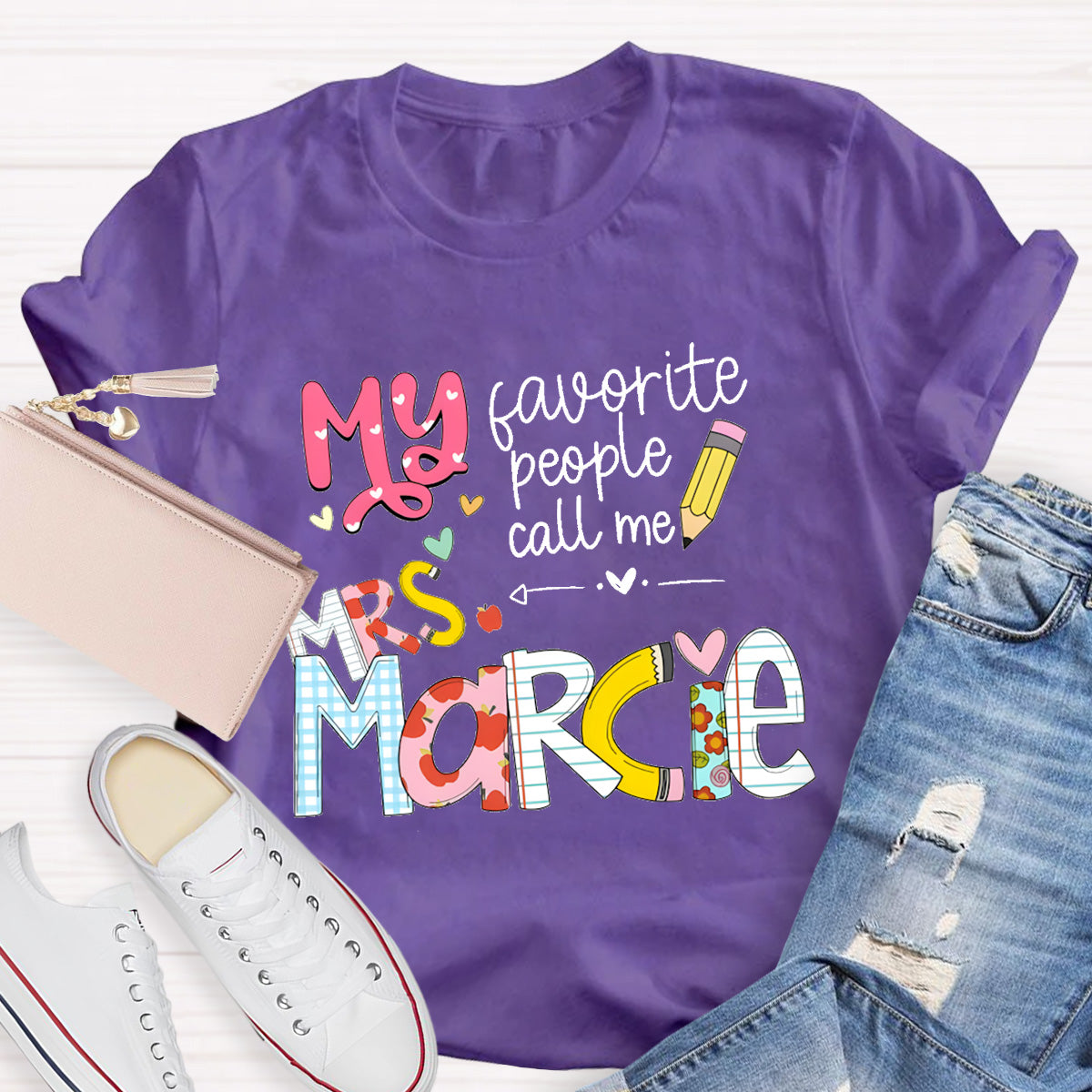 Personalized Teacher 's Name My Favorite People Call Me T-Shirt