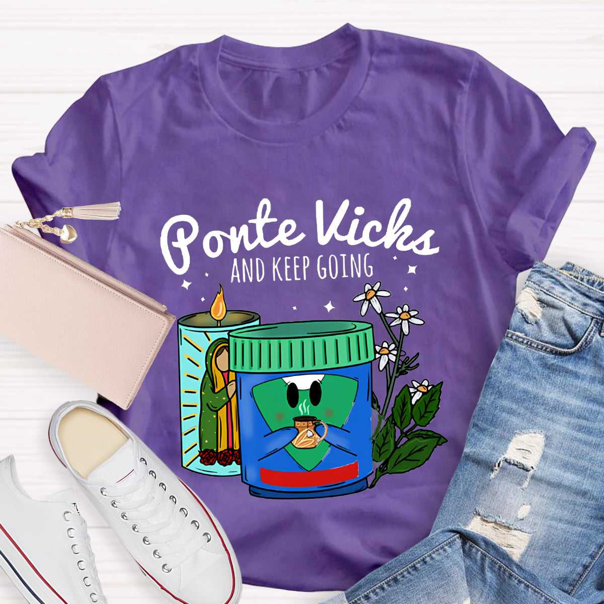 Ponte Vicks And Keep Going Spanish Teacher T-Shirt