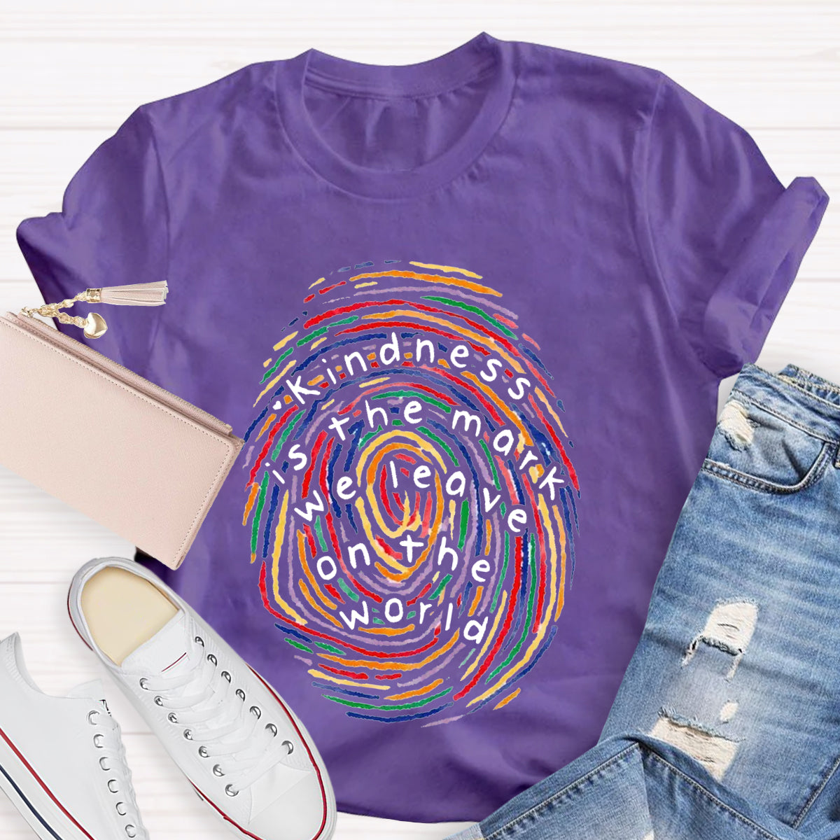 Kindness Is The Mark We Leave On The World T-Shirt