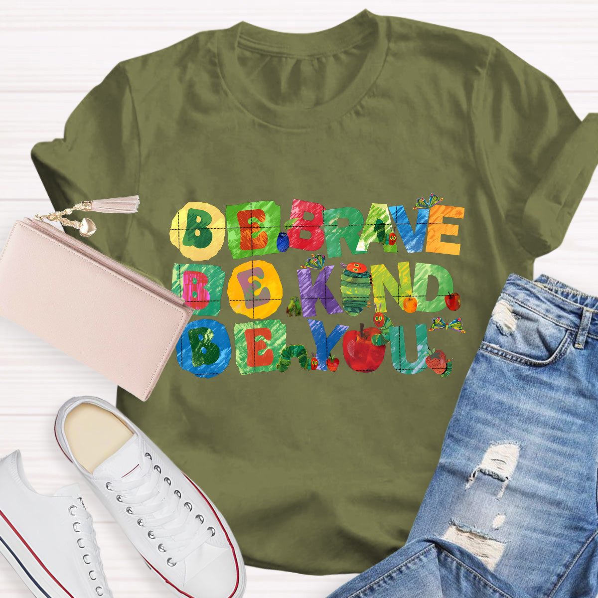 Be Brave Be Kind Be You Teacher T-Shirt
