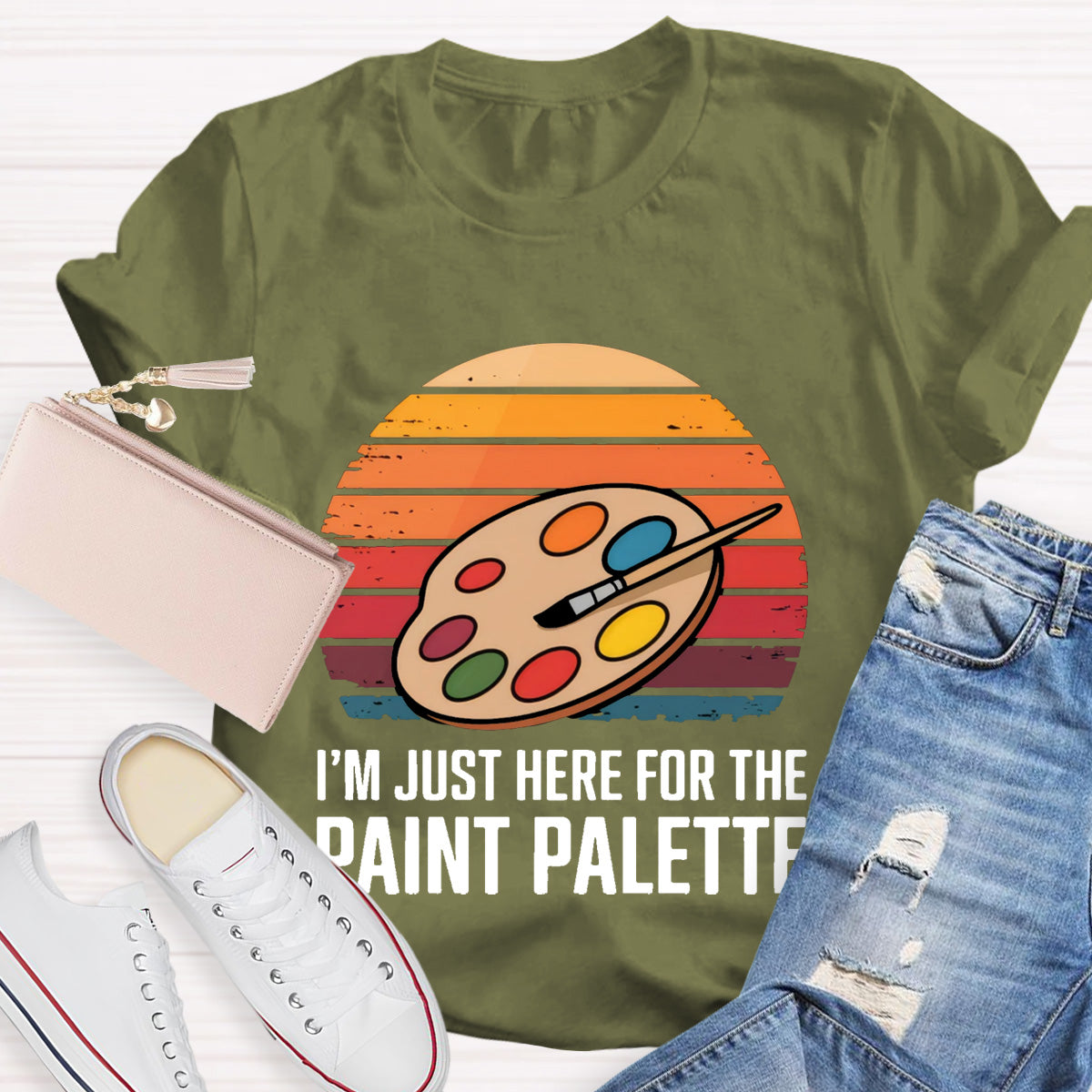I'M Just Here For The Paint Palette Art Teacher T-Shirt