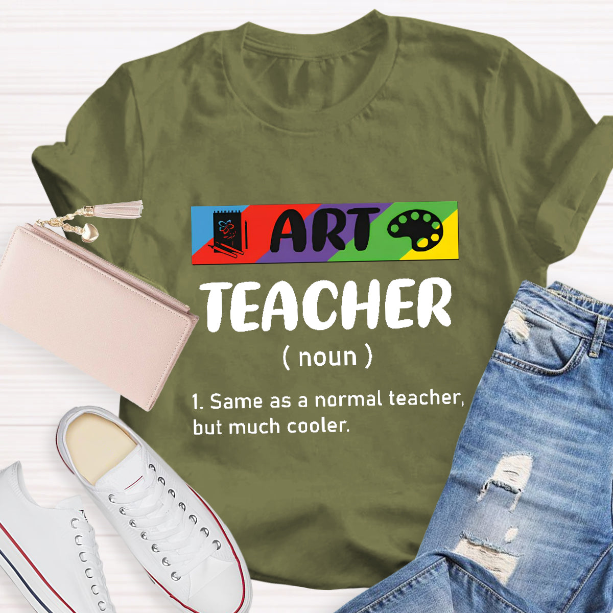 Art Teacher Same As Normal Teacher But Much Cooler T-Shirt